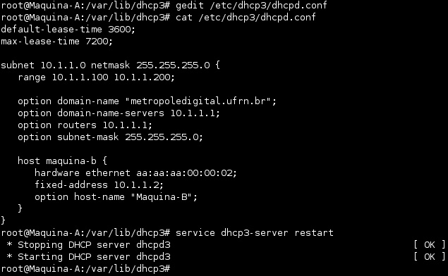 Atualizando a configuração e reiniciando o servidor DHCP.